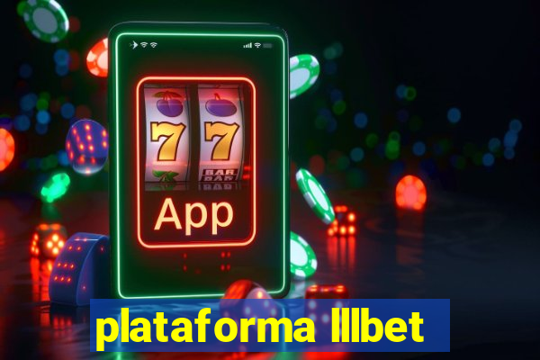 plataforma lllbet